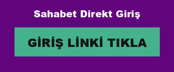 Sahabet Direkt Giriş infografik