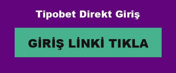 Tipobet Direkt Giriş infografik